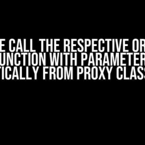 Can we call the respective original function with parameters automatically from proxy class in C++?