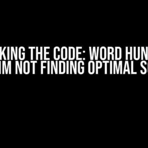 Cracking the Code: Word Hunt DFS Algorithm Not Finding Optimal Solution?